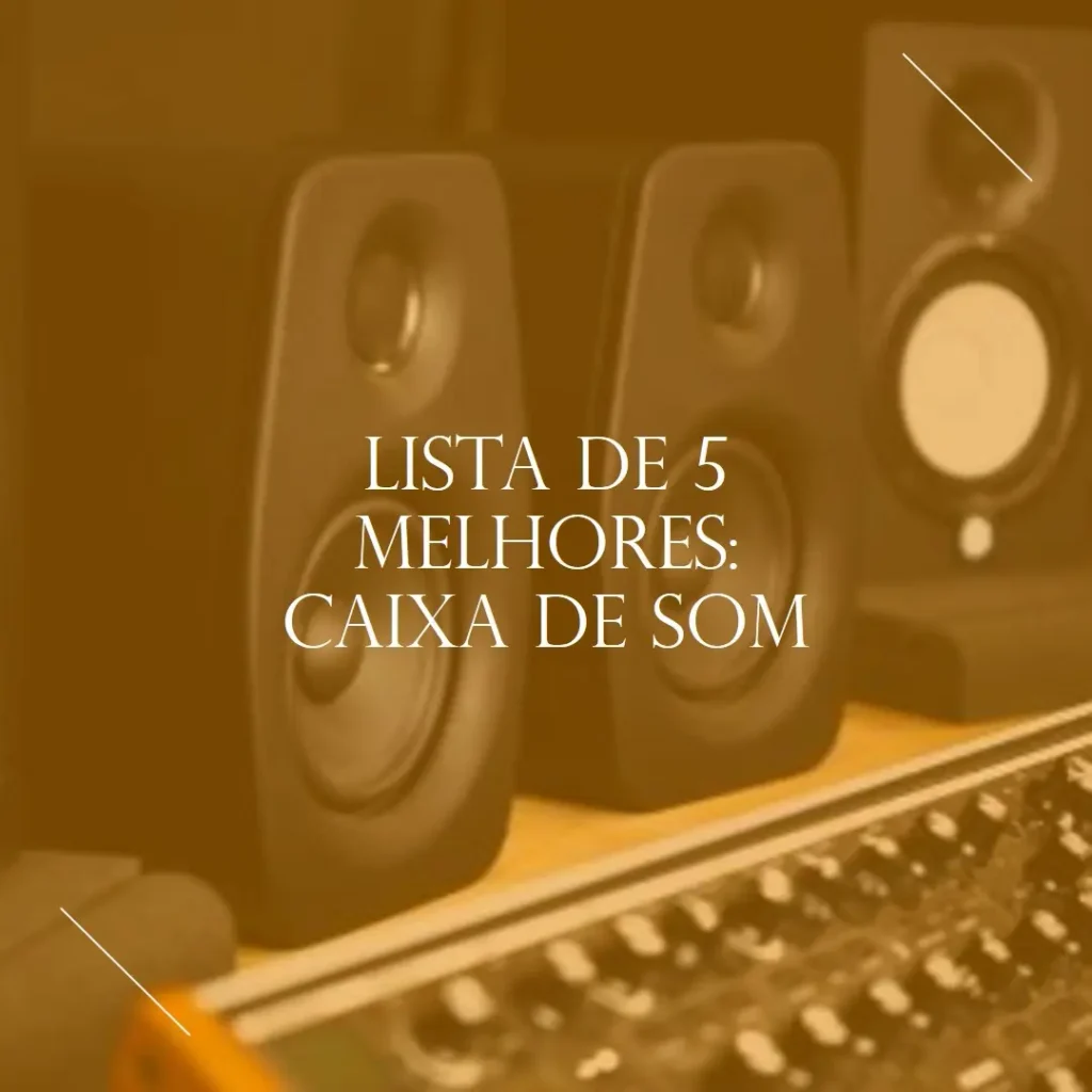 Lista de 5 Melhores: Caixa de som Mondial 150w rms