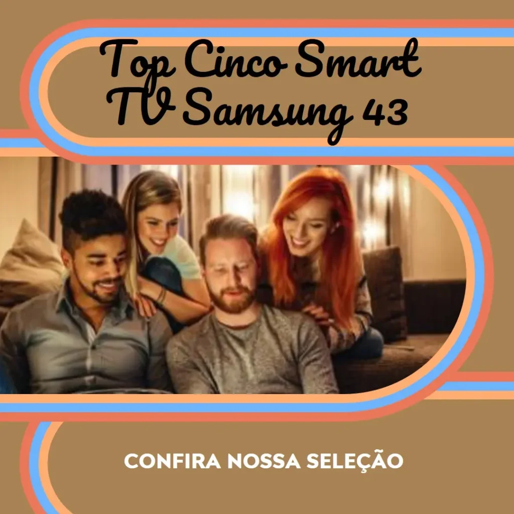 Top Cinco smart TV Samsung 43 NEO QLED 4k