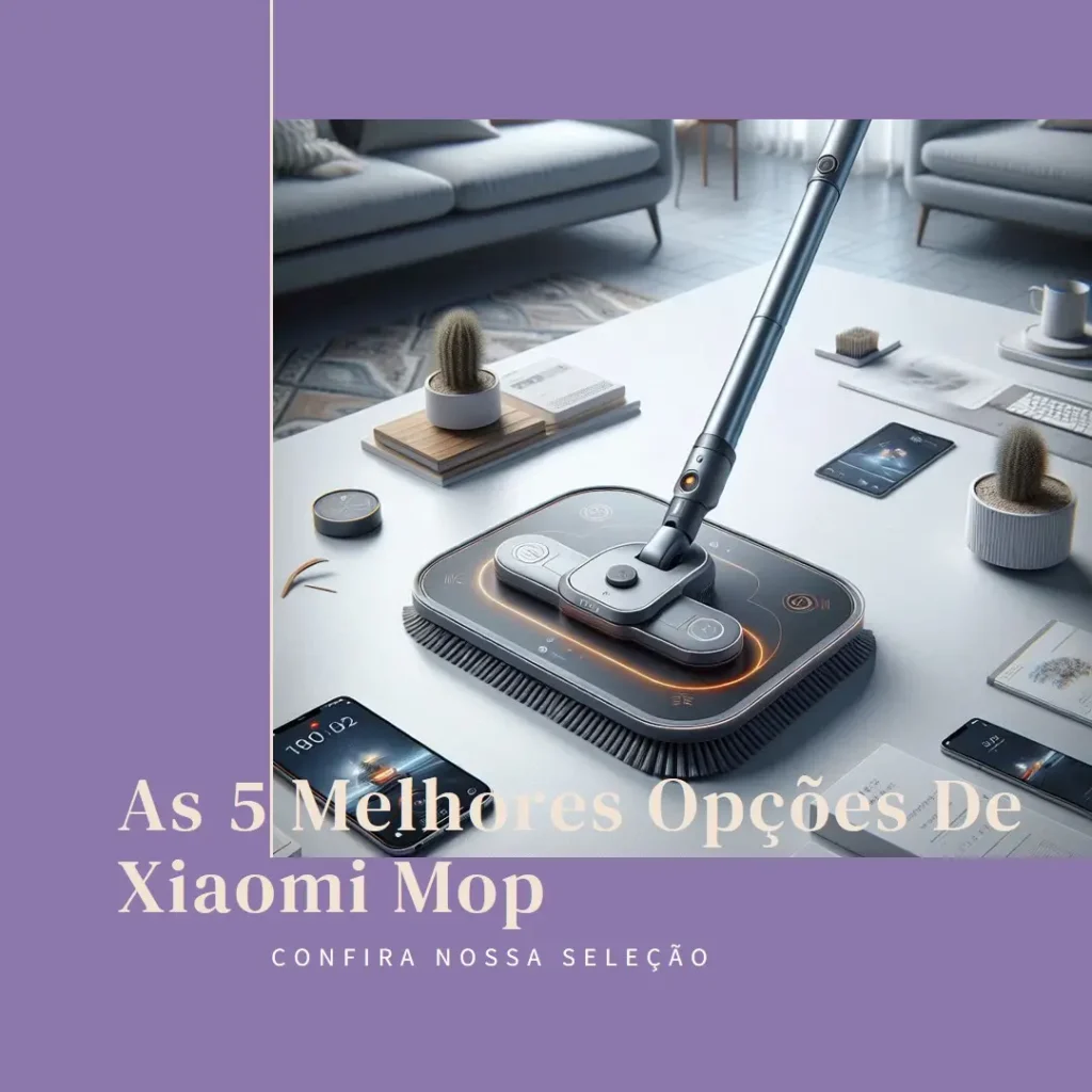 As 5 Melhores Opções de Xiaomi mop