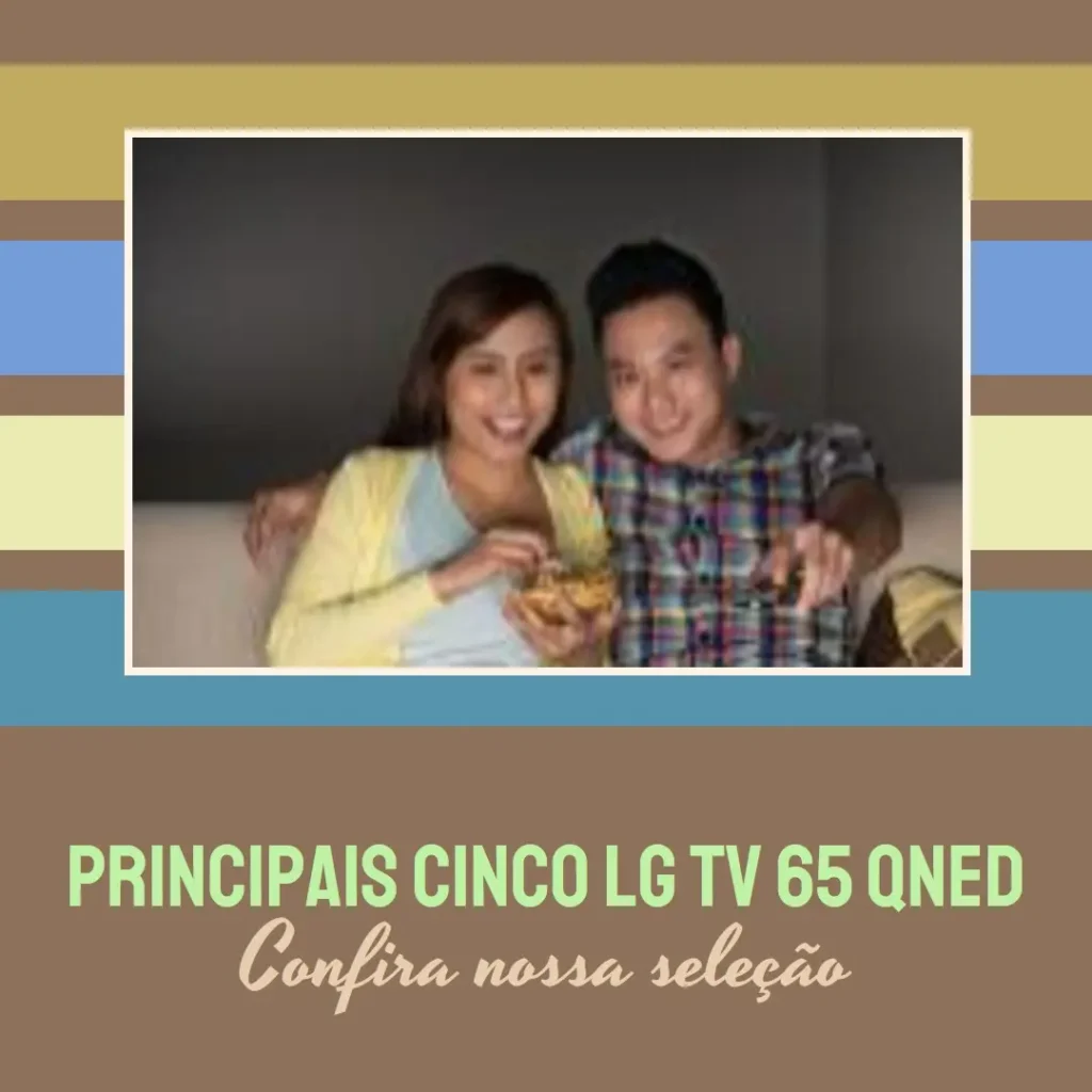 Principais Cinco LG TV 65 QNED
