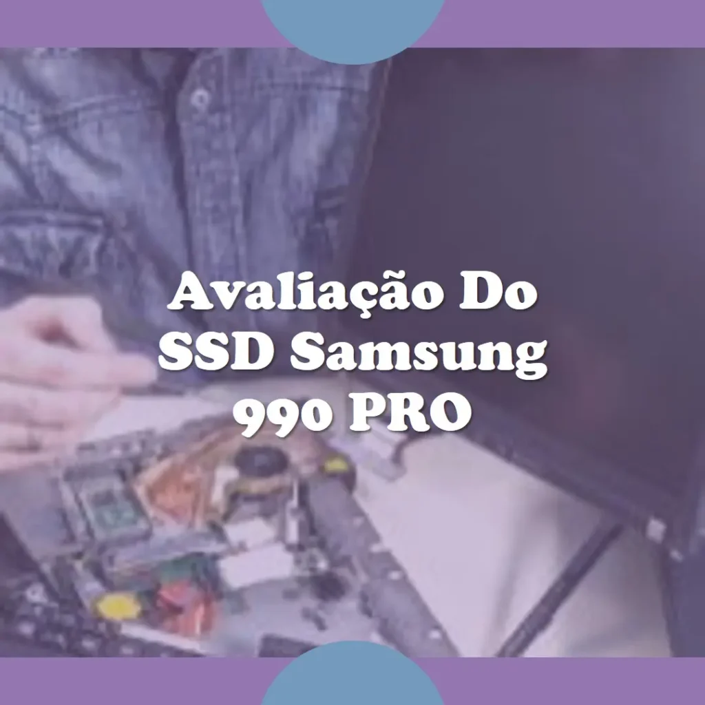 SSD Samsung 990 PRO 1TB PCIe 4.0 M.2 com Dissipador