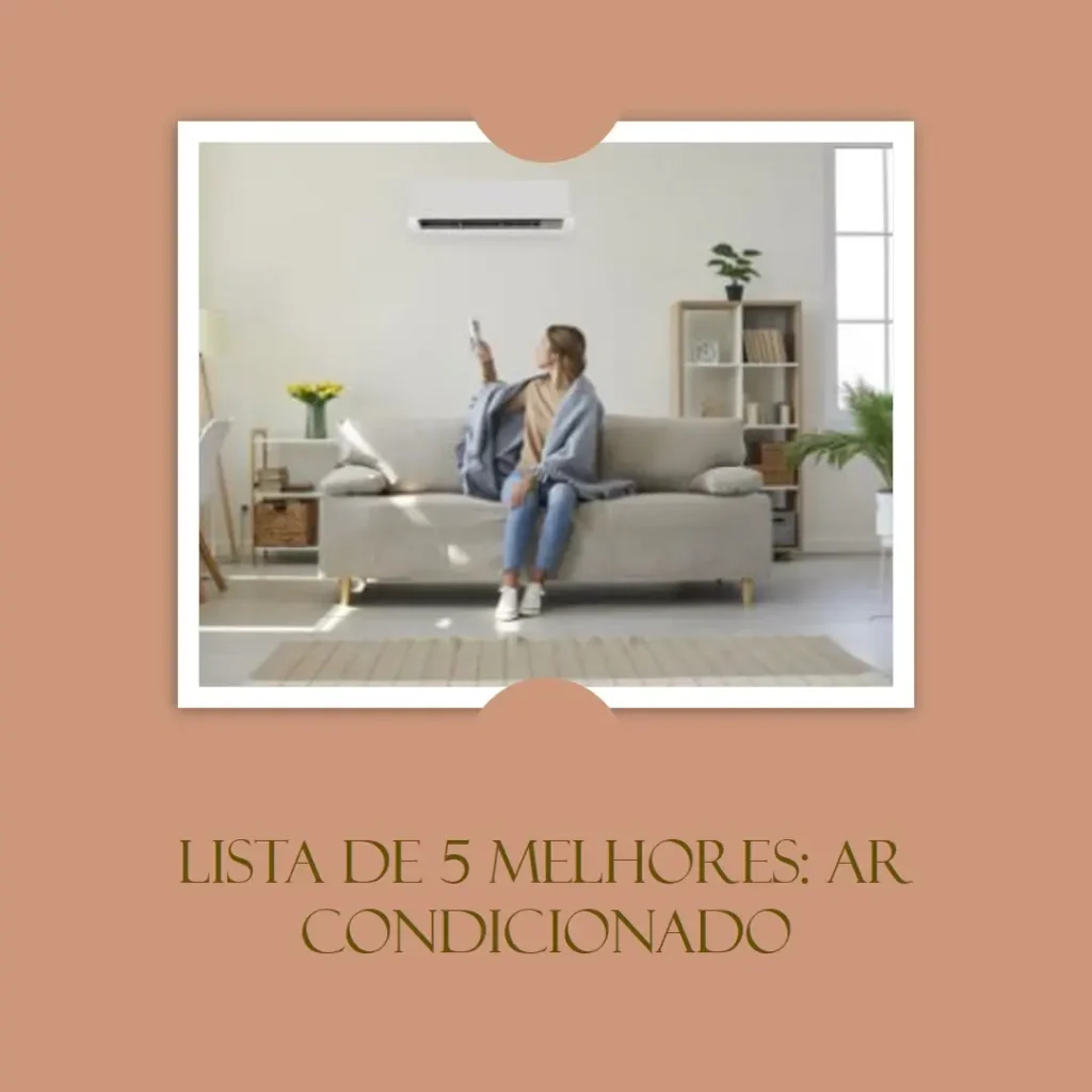 Lista de 5 Melhores: ar condicionado portatil frio e quente