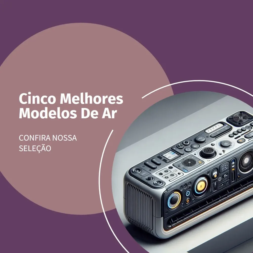 Cinco Melhores Modelos de ar condicionado 12000 btus 110v