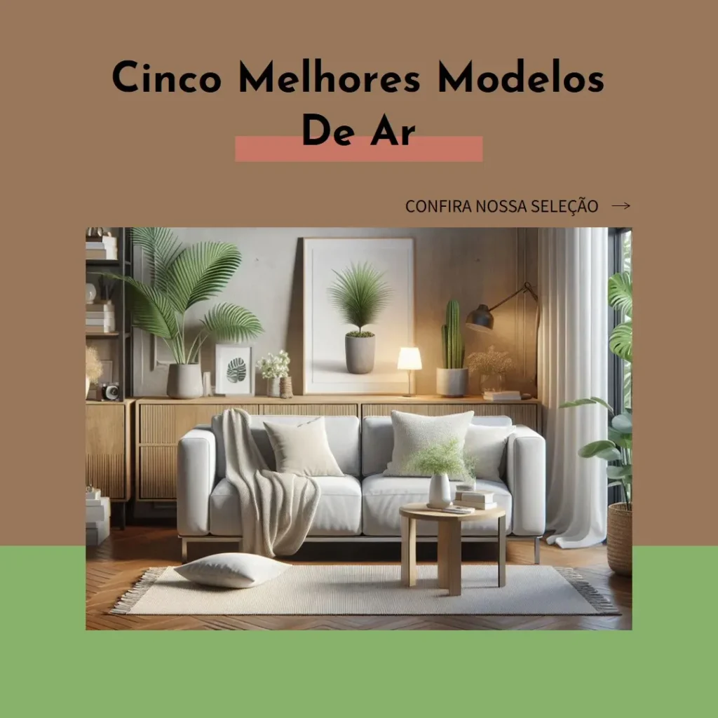 Cinco Melhores Modelos de ar condicionado 12000 btus 110v