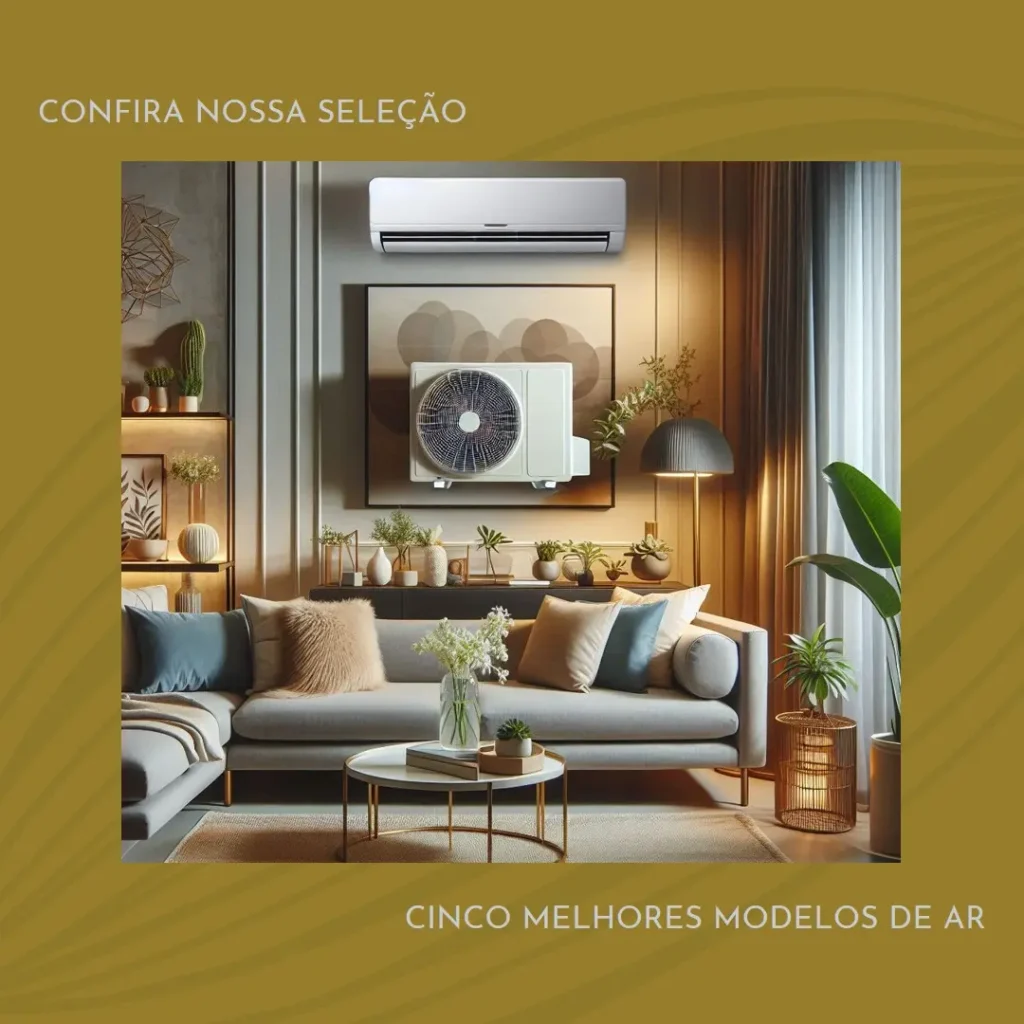Cinco Melhores Modelos de ar condicionado 12000 btus 110v