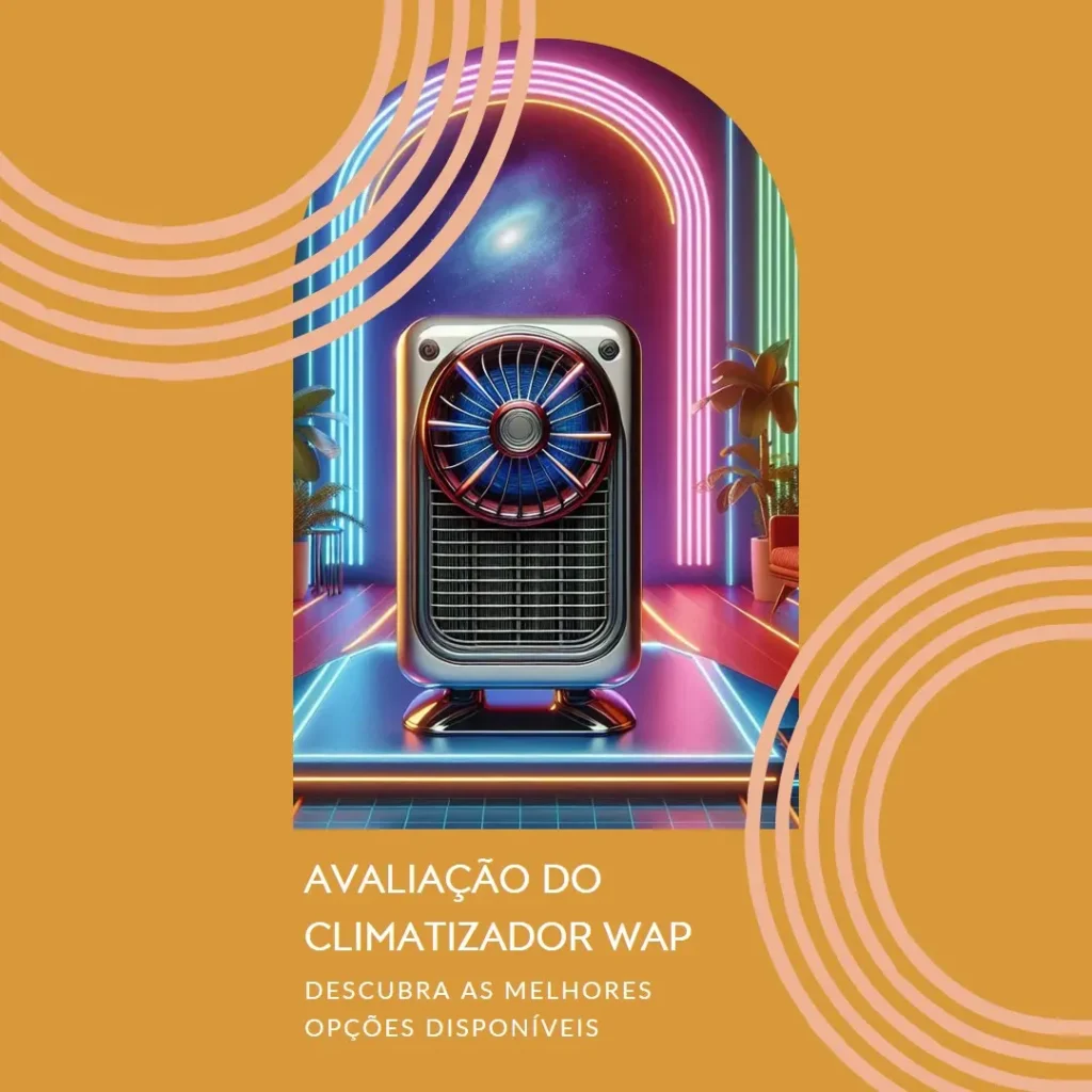 Top 5 Opções de climatizador de ar wap