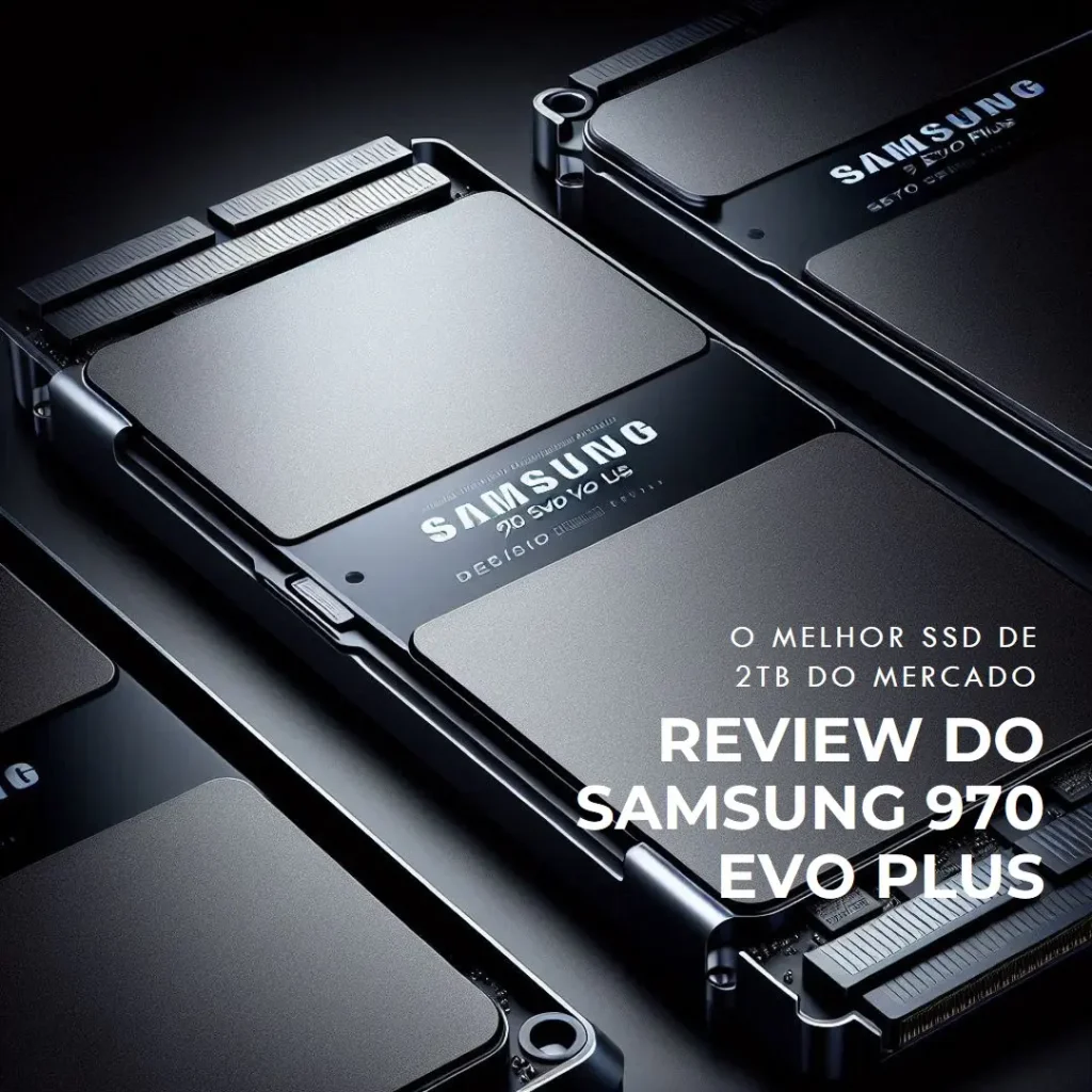 Melhores 5 Samsung 970 EVO plus nvme m.2 SSD 2tb