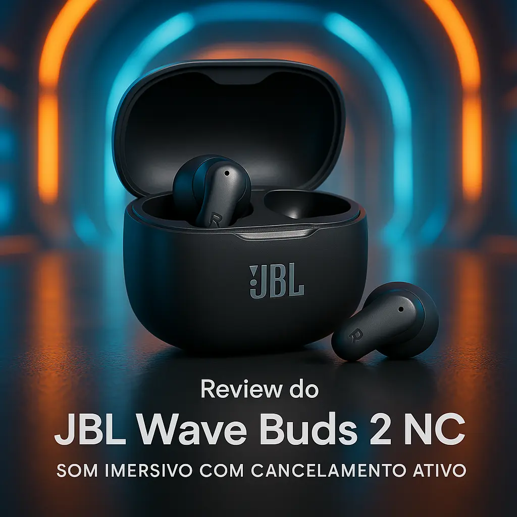 JBL Wave Buds 2 NC: Som Imersivo com Cancelamento Ativo