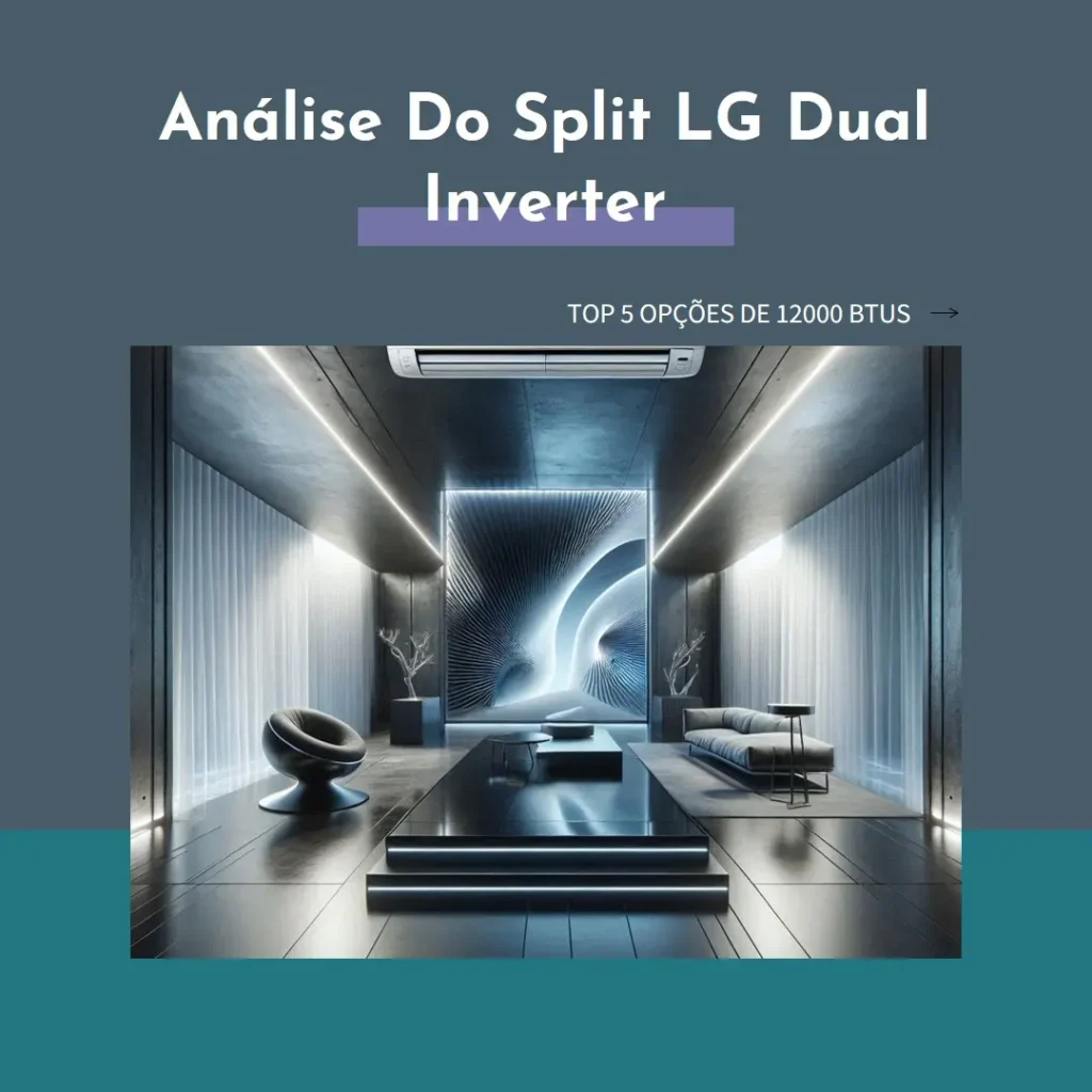 Top 5 Opções de split 12000 btus LG dual inverter voice