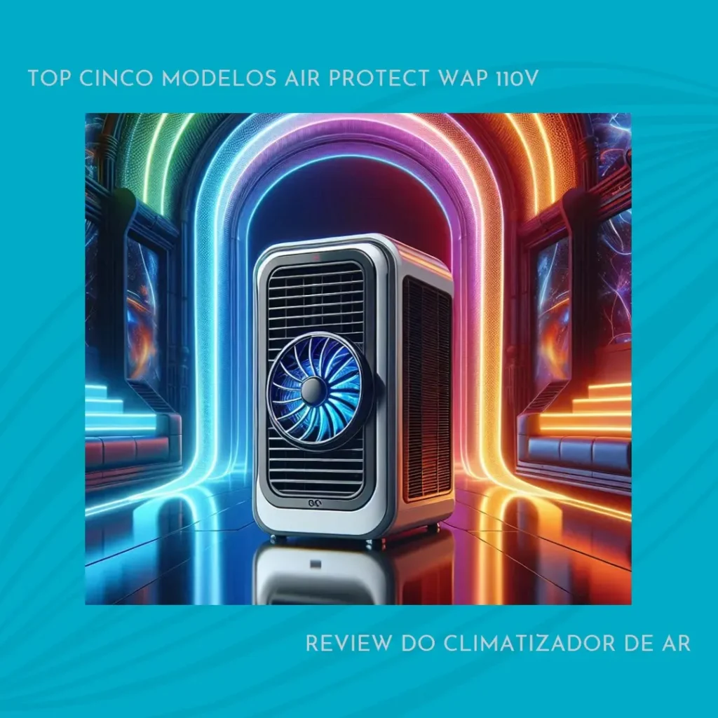 Top Cinco Modelos de climatizador de ar air protect wap 110v