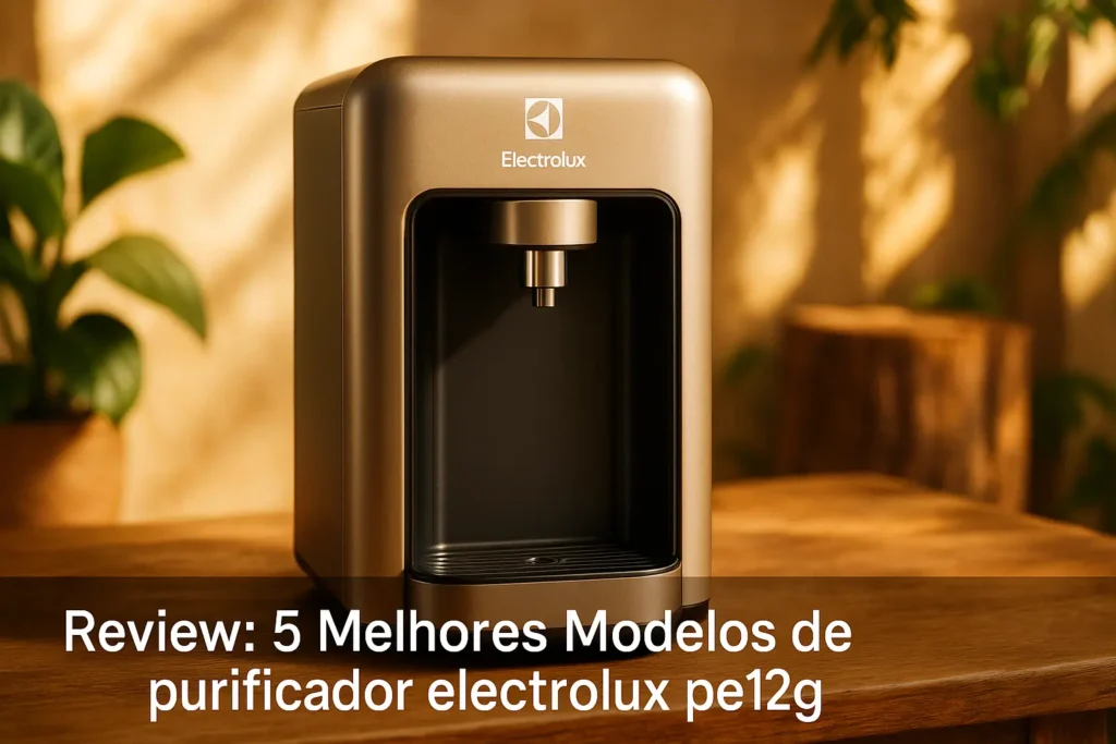 5 Melhores Modelos de purificador electrolux pe12g