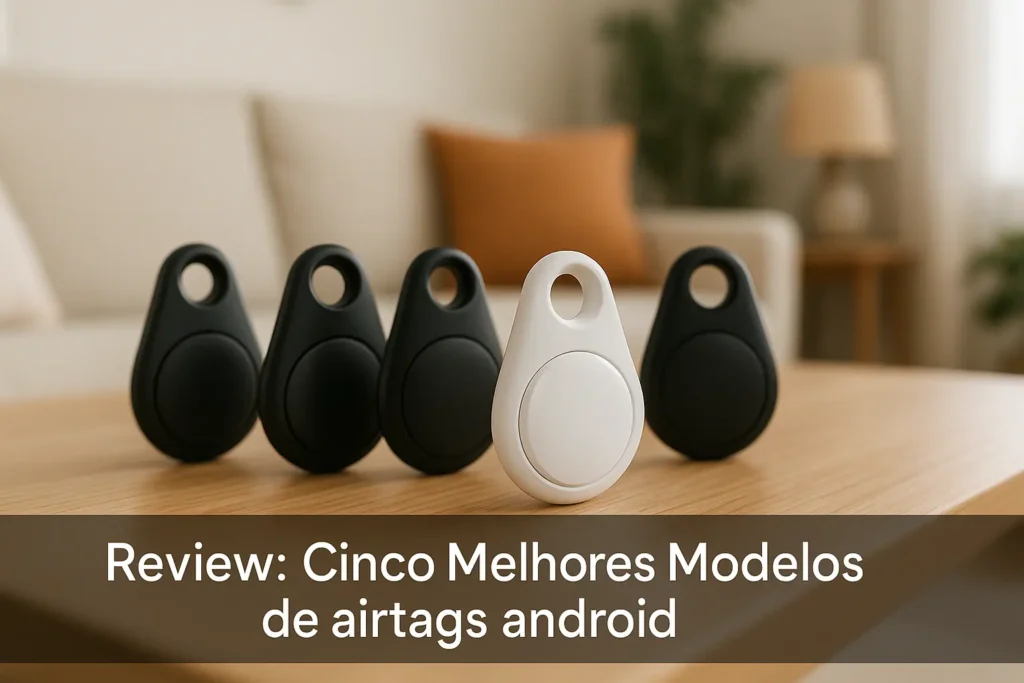 Cinco Melhores Modelos de airtags android