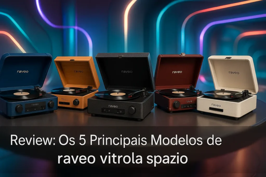 Os 5 Principais Modelos de raveo vitrola spazio