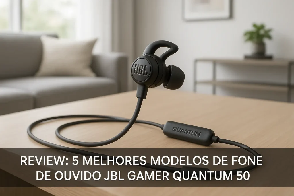 5 Melhores Modelos de fone de ouvido JBL gamer quantum 50