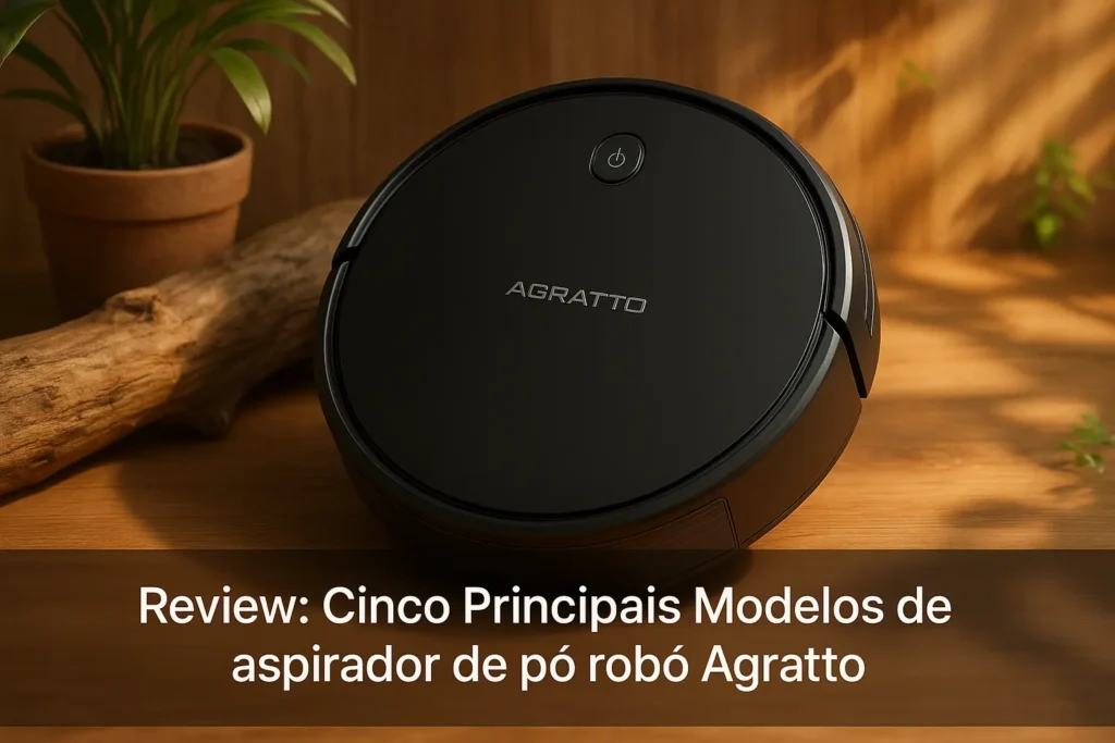 Cinco Principais Modelos de aspirador de pó robo agratto